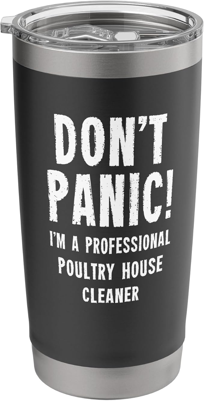 Poultry House Cleaner Stainless Steel Insulated Tumbler by Unknown