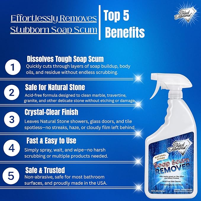 Black Diamond Stoneworks Natural Stone Shower Soap Scum Remover Spray. For Cleaning Bathtubs, Glass Doors, Tubs, Travertine, Marble, Tile. Heavy Duty, Safe Acid-Free Cleaner. Safe for fixtures.