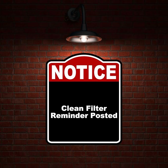 Clean Filter Reminder Posted Notice Red Black Aluminum Composite Sign 8.5 x 10 - Image 2
