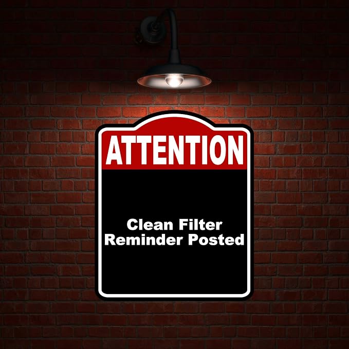 Clean Filter Reminder Posted Attention Red Black Aluminum Composite Sign 15 x - Image 2